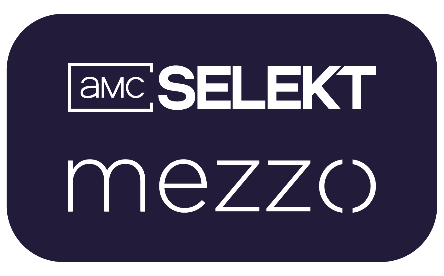 AMC Selekt y Mezzo